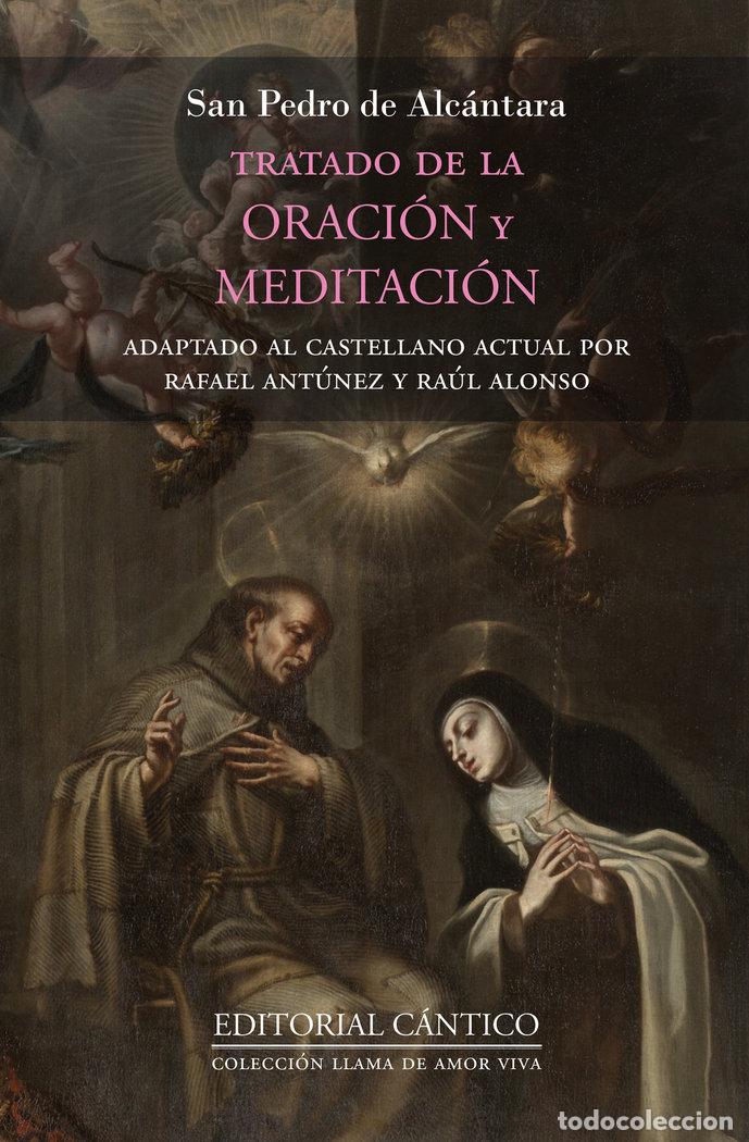 Libri: TRATADO DE LA ORACION Y MEDITACION - DE ALCANTARA, SAN PEDRO