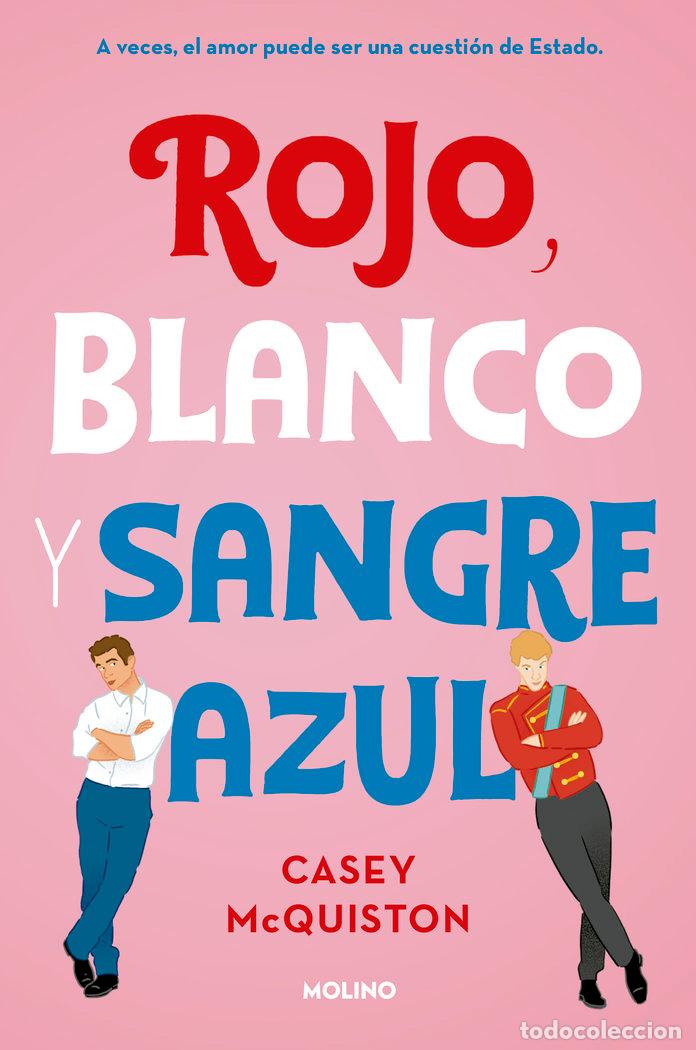 books: ROJO BLANCO Y SANGRE AZUL - MCQUISTON, CASEY