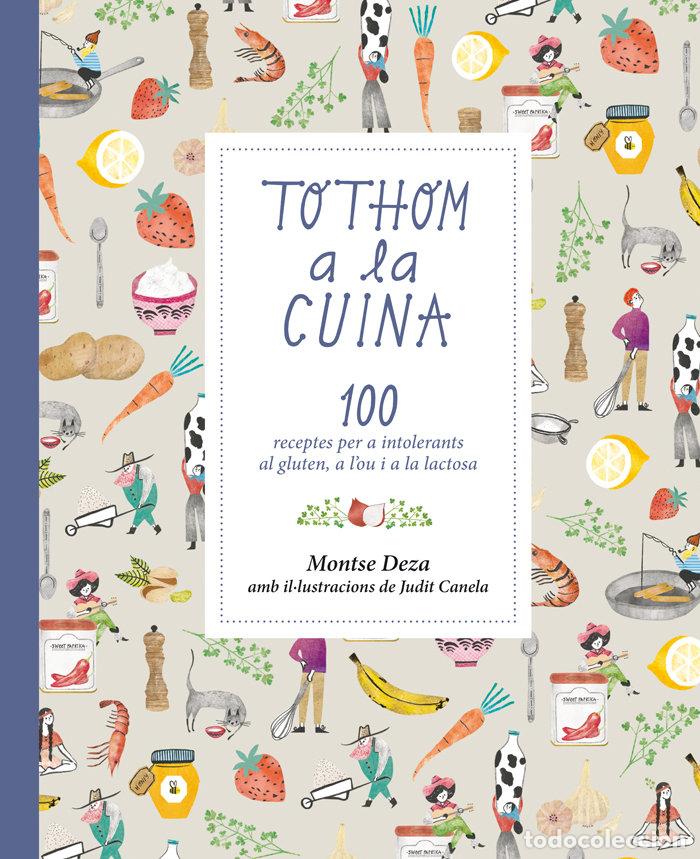 books: TOTHOM A LA CUINA - DEZA PEREZ, MONTSE