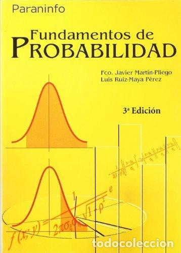 Livres: FUNDAMENTOS DE PROBABILIDAD UNED - MARTIN PLIEGO, FCO.JAVIER