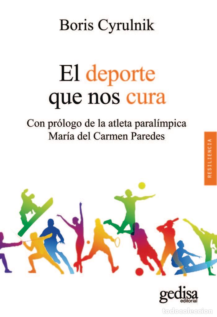 Livres: DEPORTE QUE NOS CURA,EL - CYRULNIK, BORIS