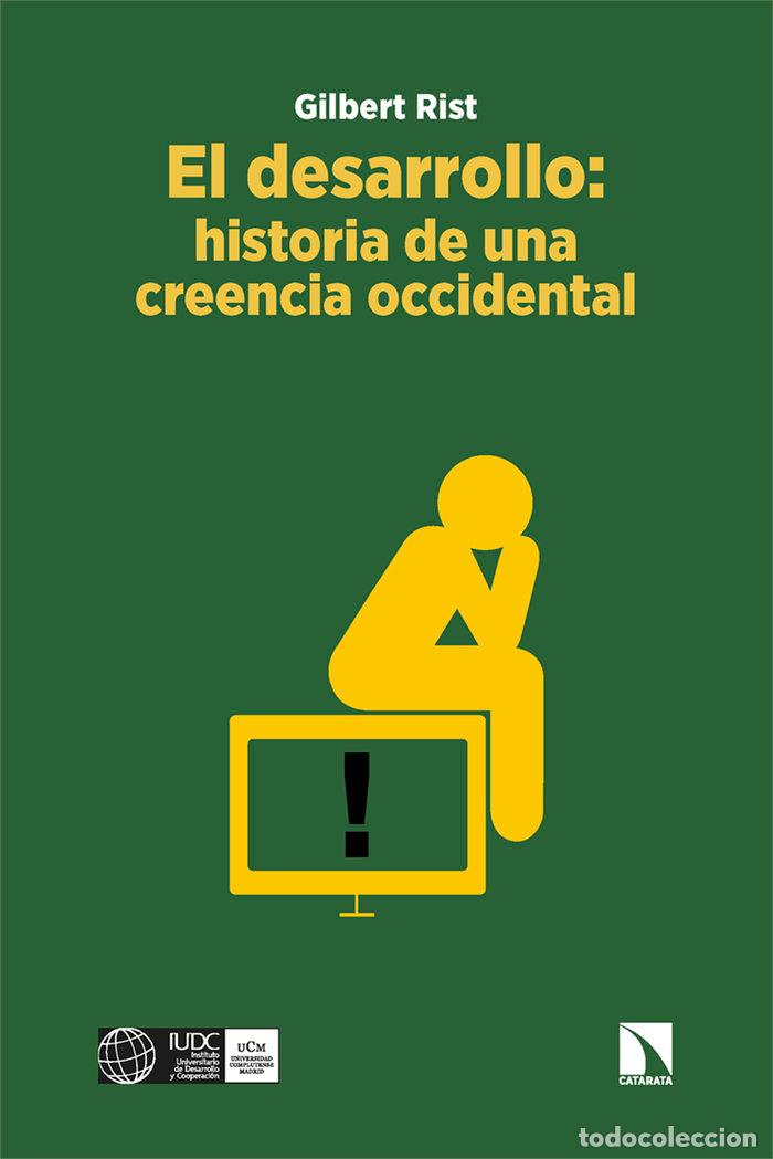 books: DESARROLLO,EL HISTORIA DE UNA CREENCIA OCCIDENTAL - RIST, GILBERT