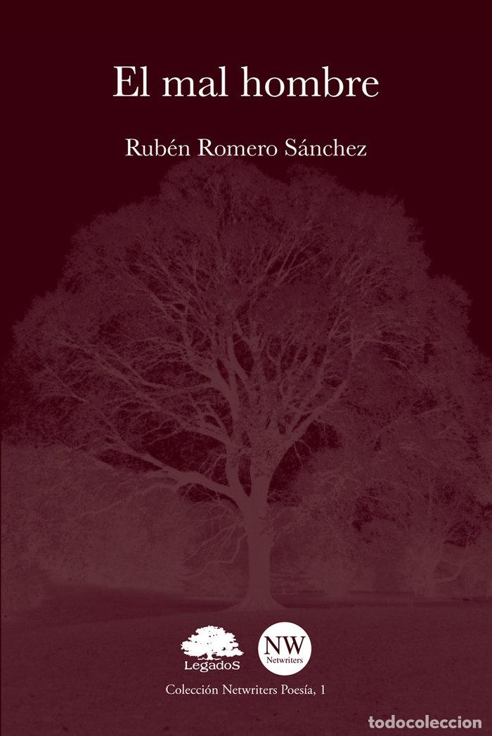 books: EL MAL HOMBRE - ROMERO SANCHEZ, RUBEN