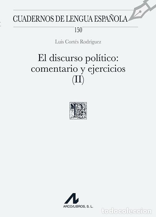 books: EL DISCURSO POLITICO II - CORTES RODRIGUEZ, LUIS
