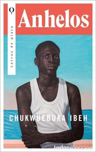 Libros: ANHELOS - CHUKWUEBUKA, IBEH