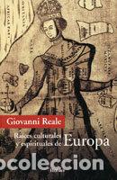Libros: RAICES CULTURALES ESPIRITUALES - REALE GIOVANNI