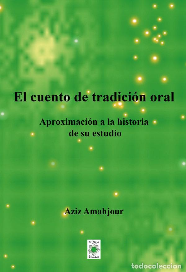 Libros: EL CUENTO DE TRADICION ORAL - AMAHJOUR, AZIZ