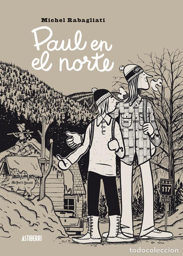 books: PAUL EN EL NORTE - RABAGLIATI, MICHEL
