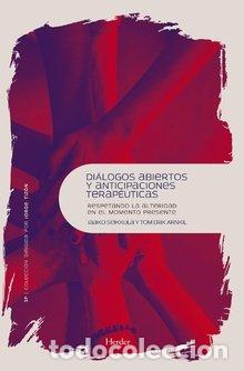 books: DIALOGOS ABIERTOS Y ANTICIPACIONES TERAPEUTICAS - SEIKKULA, JAAKO