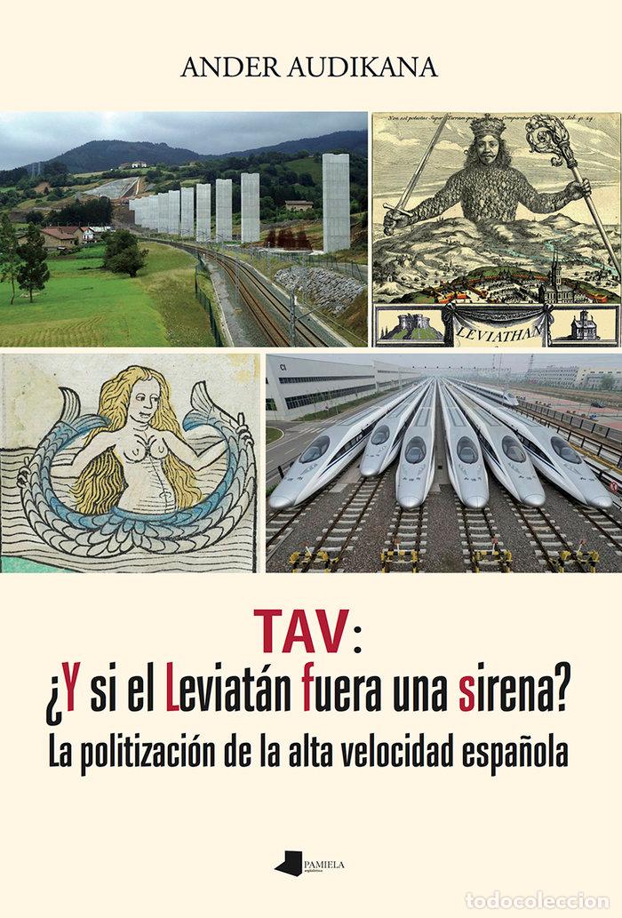 Libros: TAV Y SI EL LEVIATAN FUERA UNA SIRENA - AUDIKANA ARRIOLA, ANDER
