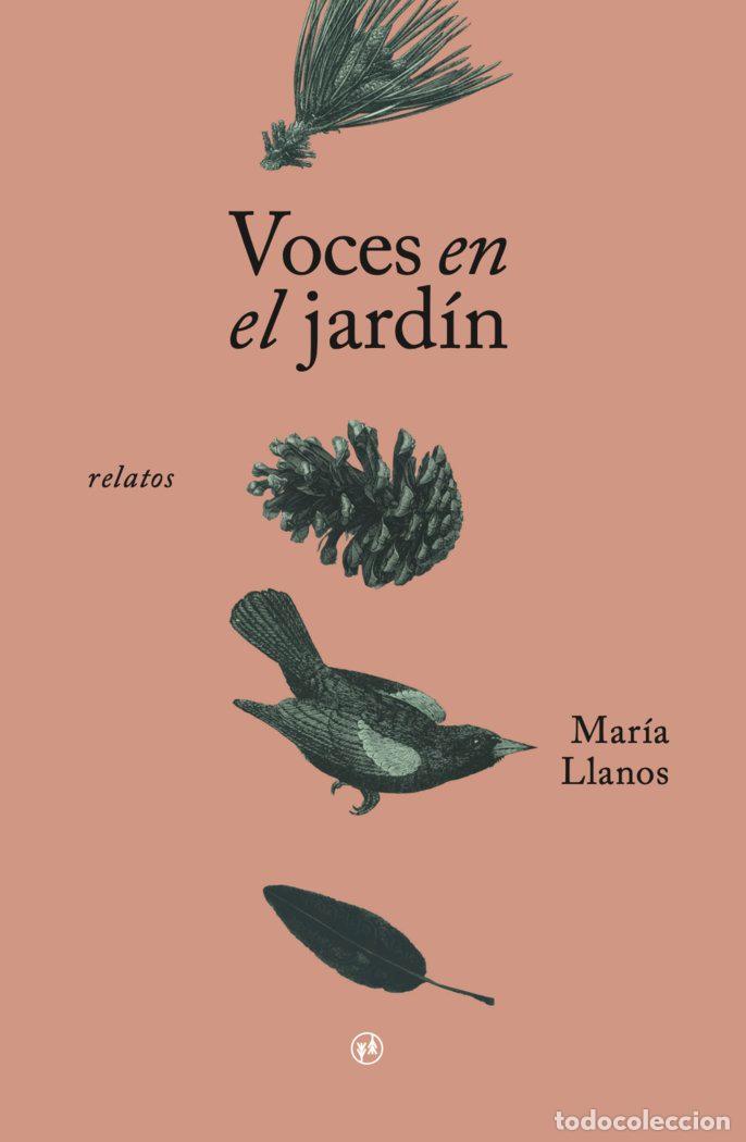 Libros: VOCES EN EL JARDIN - LLANOS, MARIA