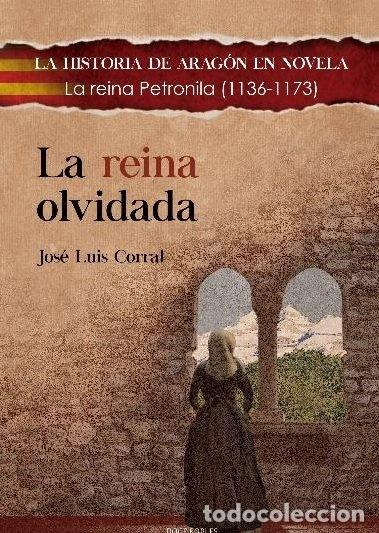 Libros: LA REINA OLVIDADA - CORRAL LAFUENTE, JOSE LUIS
