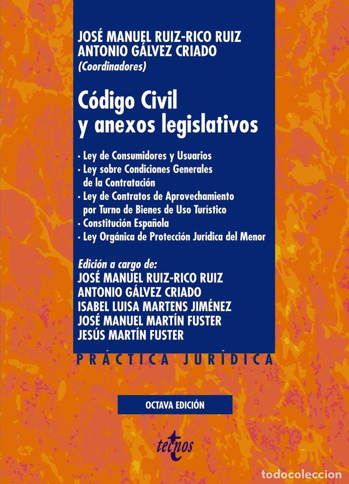 Libros: CODIGO CIVIL Y ANEXOS LEGISLATIVOS - RUIZ-RICO RUIZ, JOSE MANUEL