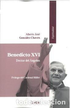 Libri: BENEDICTO XVI - GONZALEZ CHAVES, ALBERTO JOSE