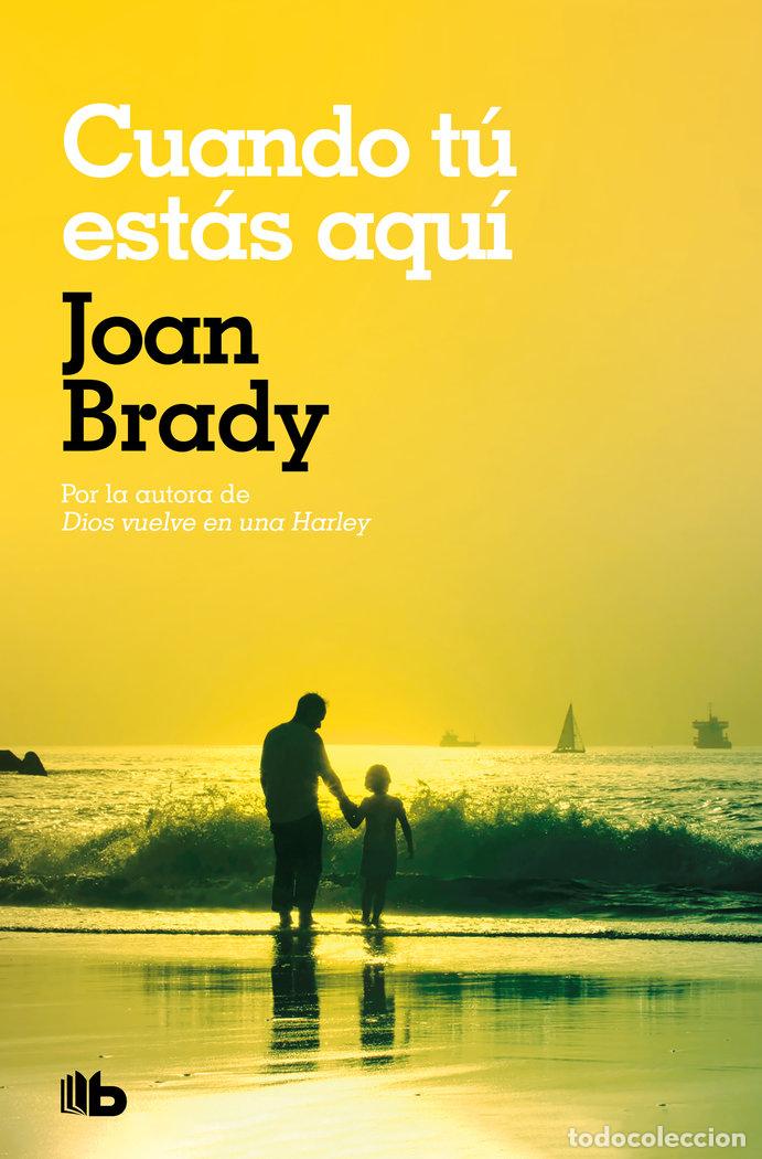 Libros: CUANDO TU ESTAS AQUI ZB - BRADY, JOAN