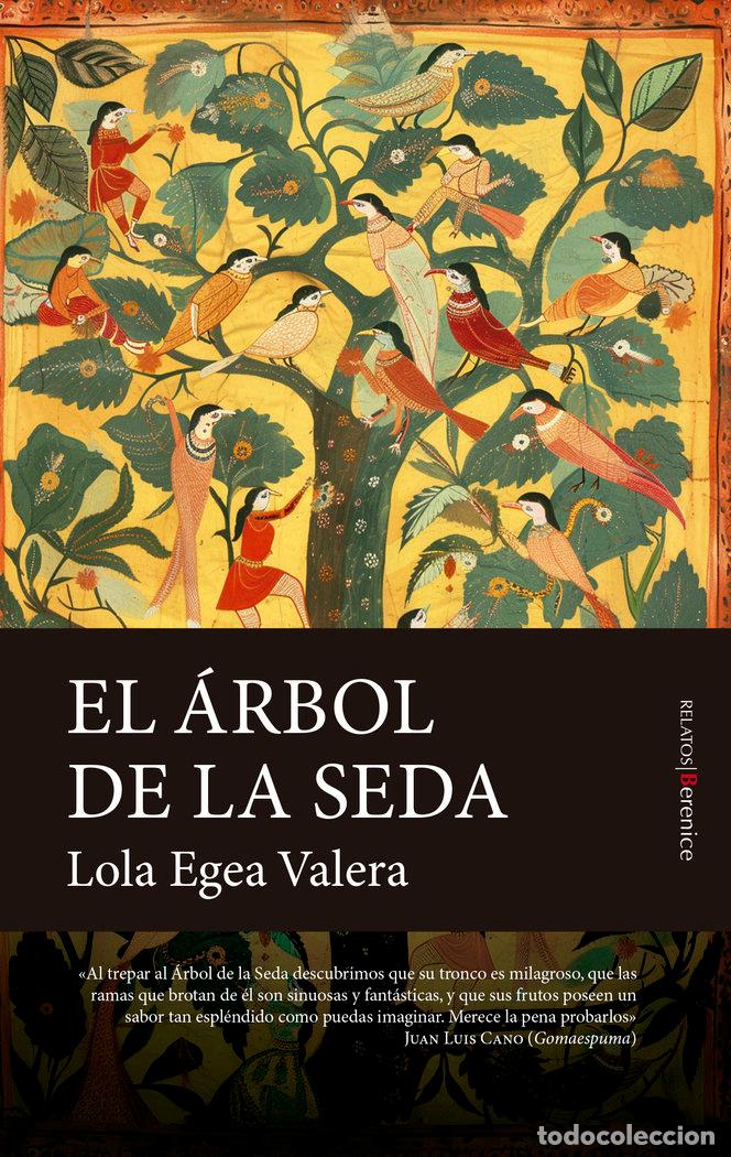Libros: ARBOL DE LA SEDA,EL - EGEA VALERA, LOLA