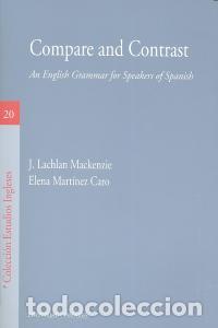 Libros: COMPARE AND CONTRAST AN ENGLISH GRAMMAR FOR SPEAKERS OF SPA - MACKENZIE, LACHLAN