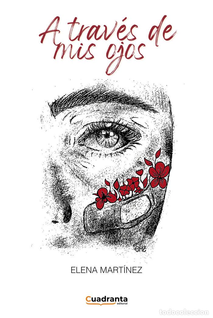 Libros: A TRAVES DE MIS OJOS - MARTINEZ, ELENA