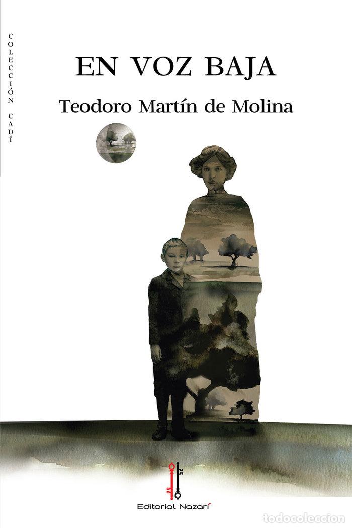 Libros: EN VOZ BAJA - MARTIN DE MOLINA, TEODORO