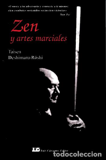 Libros: ZEN Y ARTES MARCIALES - DESHIMARU, TAISEN
