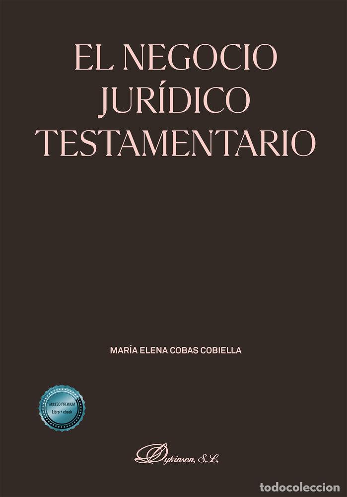 books: EL NEGOCIO JURIDICO TESTAMENTARIO - COBAS COBIELLA, MARIA ELENA
