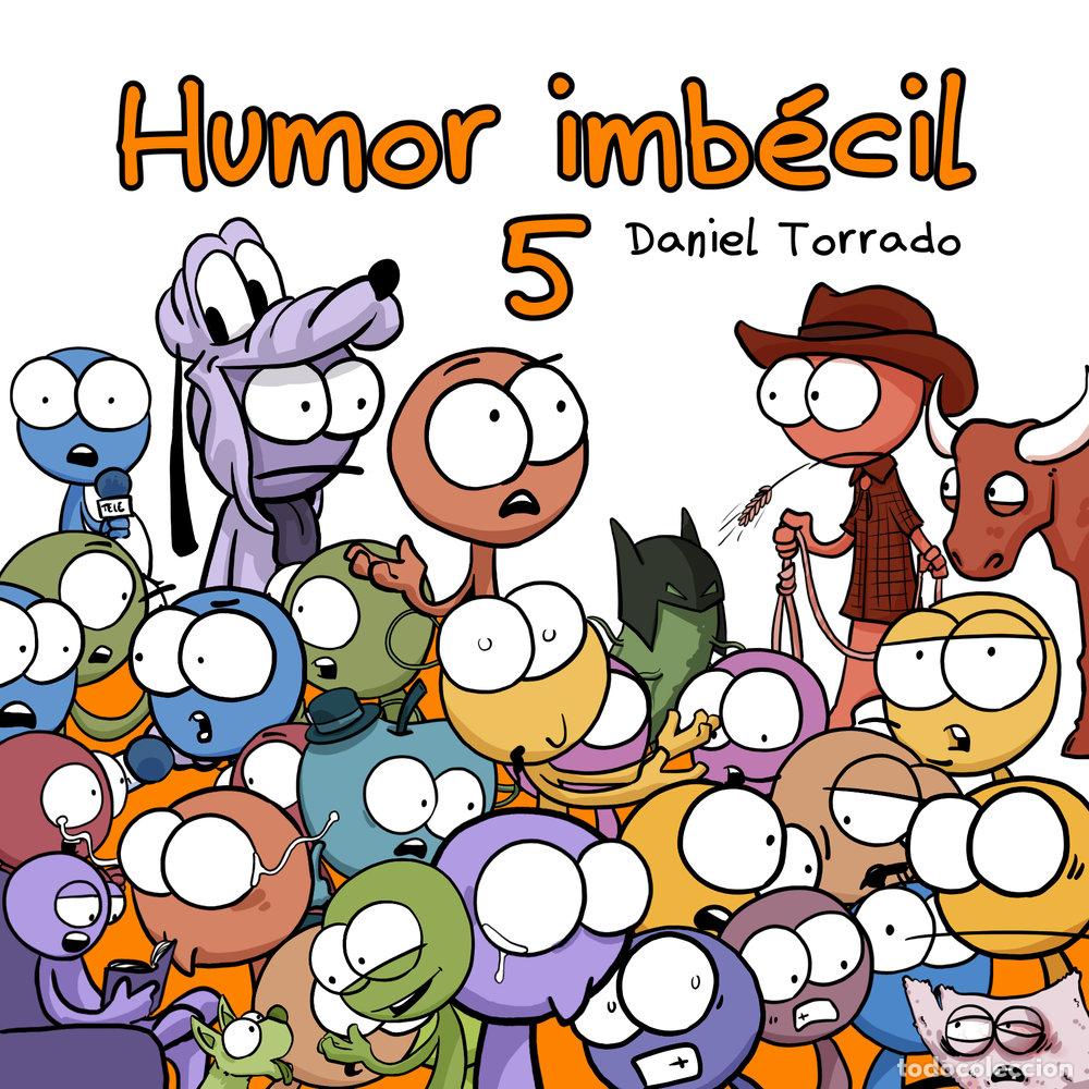 Libros: HUMOR IMBECIL 5 - TORRADO MEDINA, DANIEL