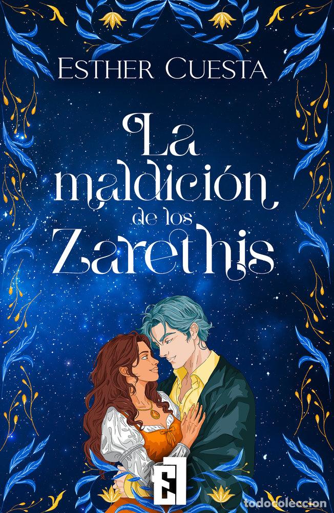 Libros: LA MALDICION DE LOS ZARETHIS - CUESTA, ESTHER