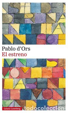 Libros: ESTRENO,EL - DORS, PABLO