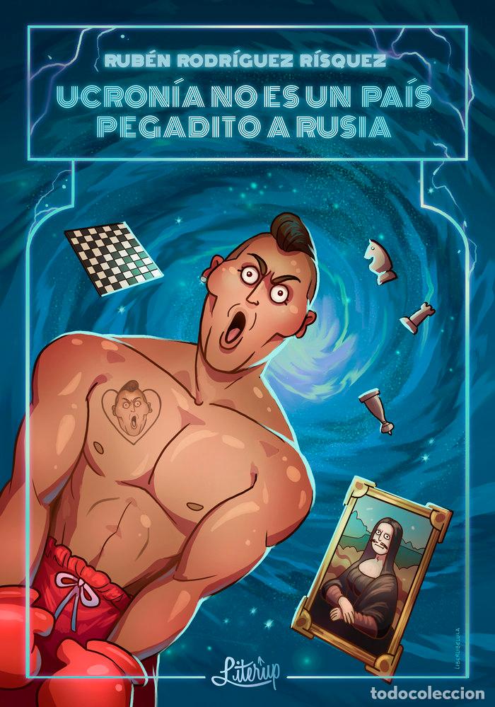 Libros: UCRONIA NO ES UN PAIS PEGADITO A RUSIA - RODRIGUEZ RISQUEZ, RUBEN