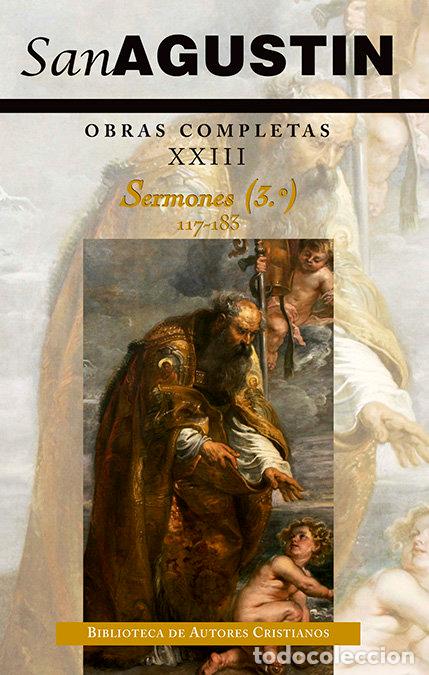 Libros: OBRAS COMPLETAS DE SAN AGUSTIN XXIII SERMONES 3&ordm; 117 - AGUSTIN