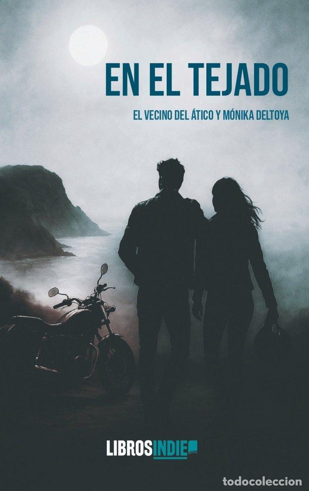 Libros: EN EL TEJADO - EL VECINO DEL ATICO