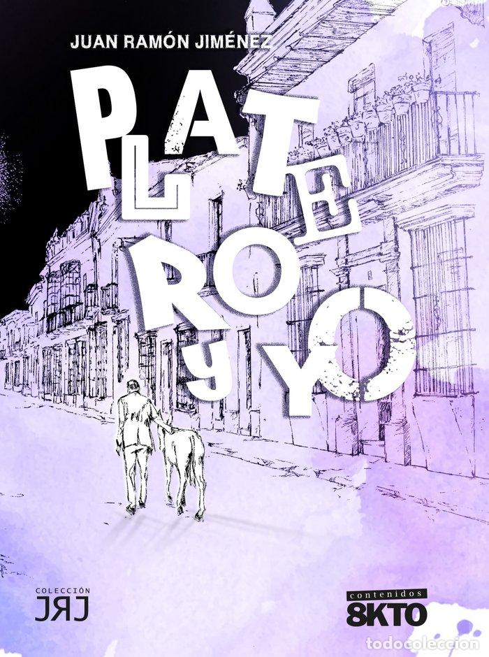 Libros: PLATERO Y YO - JIMENEZ MANTECON, JUAN RAMON