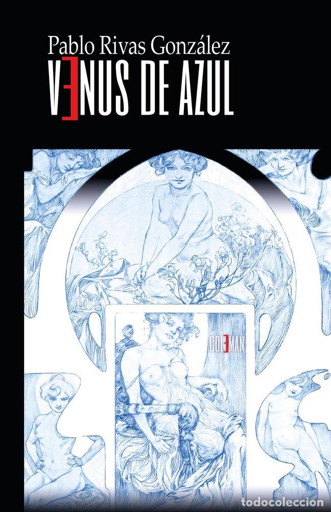 Libri: VENUS DE AZUL - RIVAS GONZALEZ, PABLO