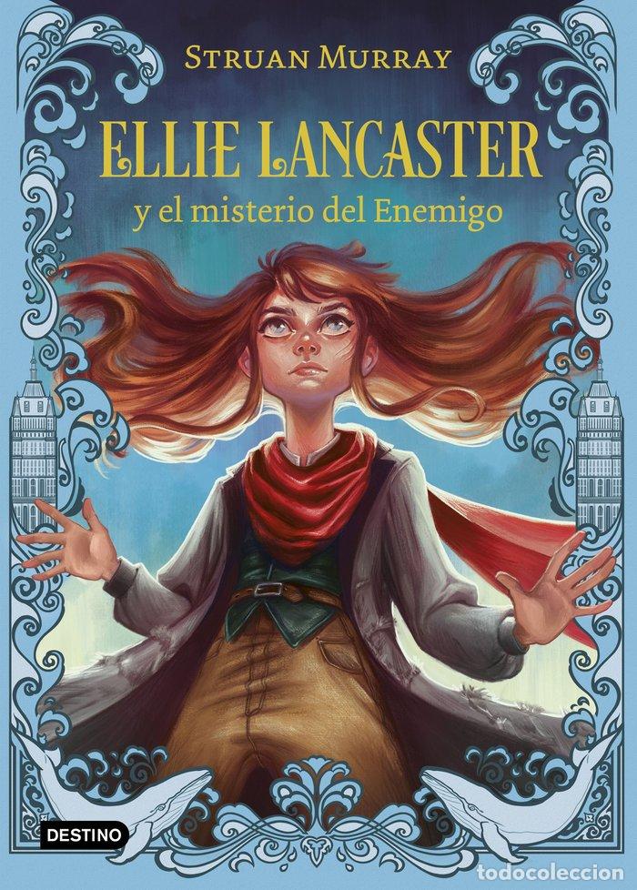 Libri: ELLIE LANCASTER Y EL MISTERIO DEL ENEMIGO - MURRAY, STRUAN