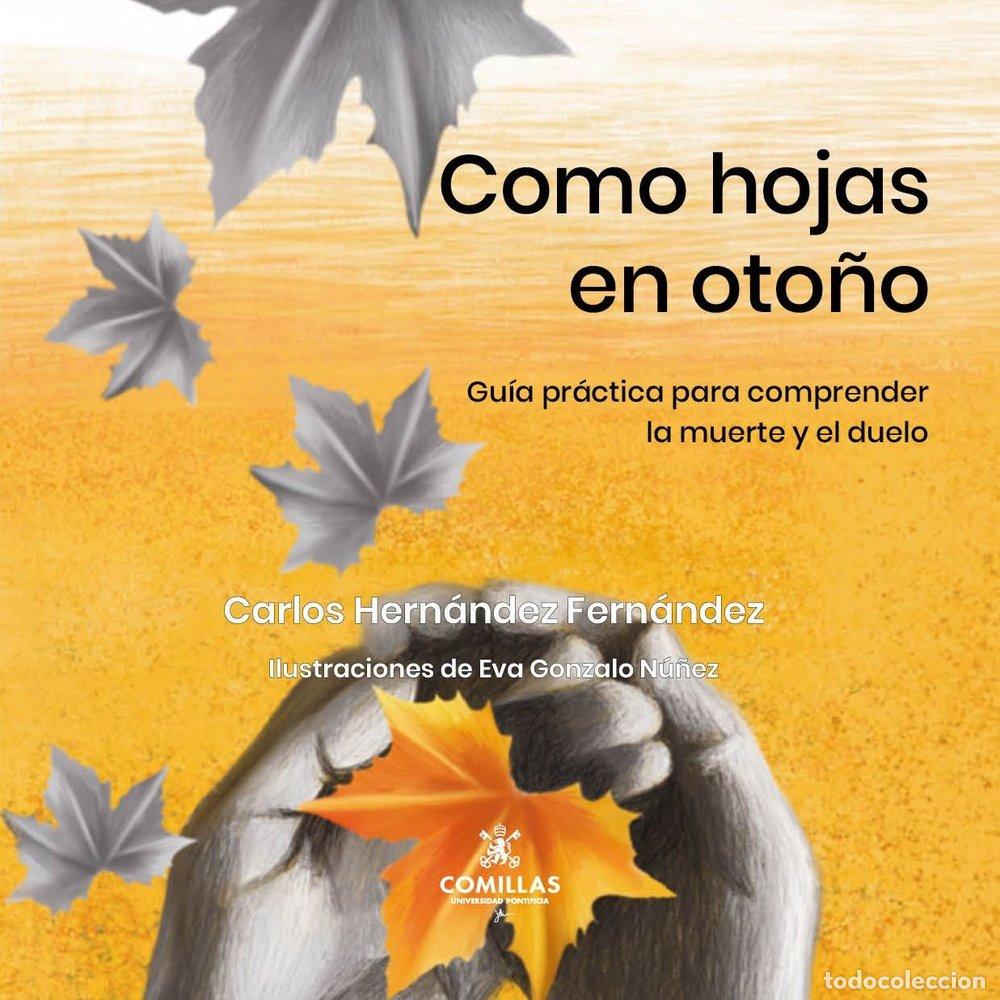 Livros: COMO HOJAS EN OTO&Ntilde;O - HERNANDEZ FERNANDEZ, CARLOS