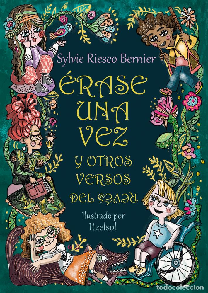 Livros: ERASE UNA VEZ Y OTROS VERSOS DEL REVES - RIESCO BERNIER, SYLVIE