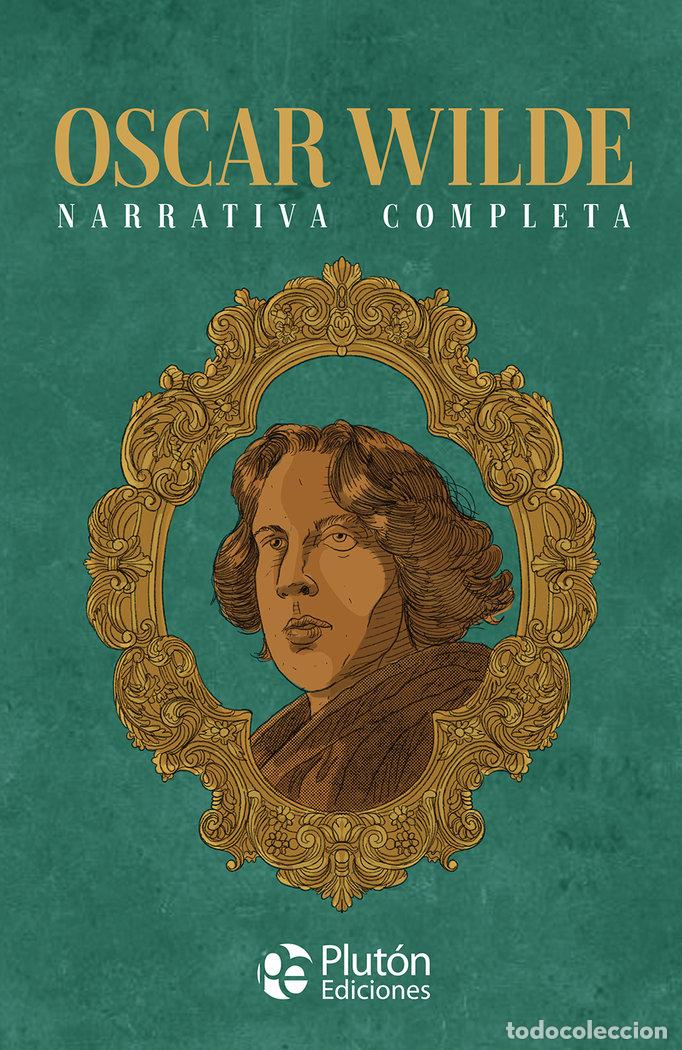 Libros: OSCAR WILDE NARRATIVA COMPLETA - WILDE, OSCAR