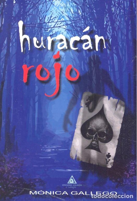 Libri: HURACAN ROJO - GALLEGO HERNANDO, MONICA
