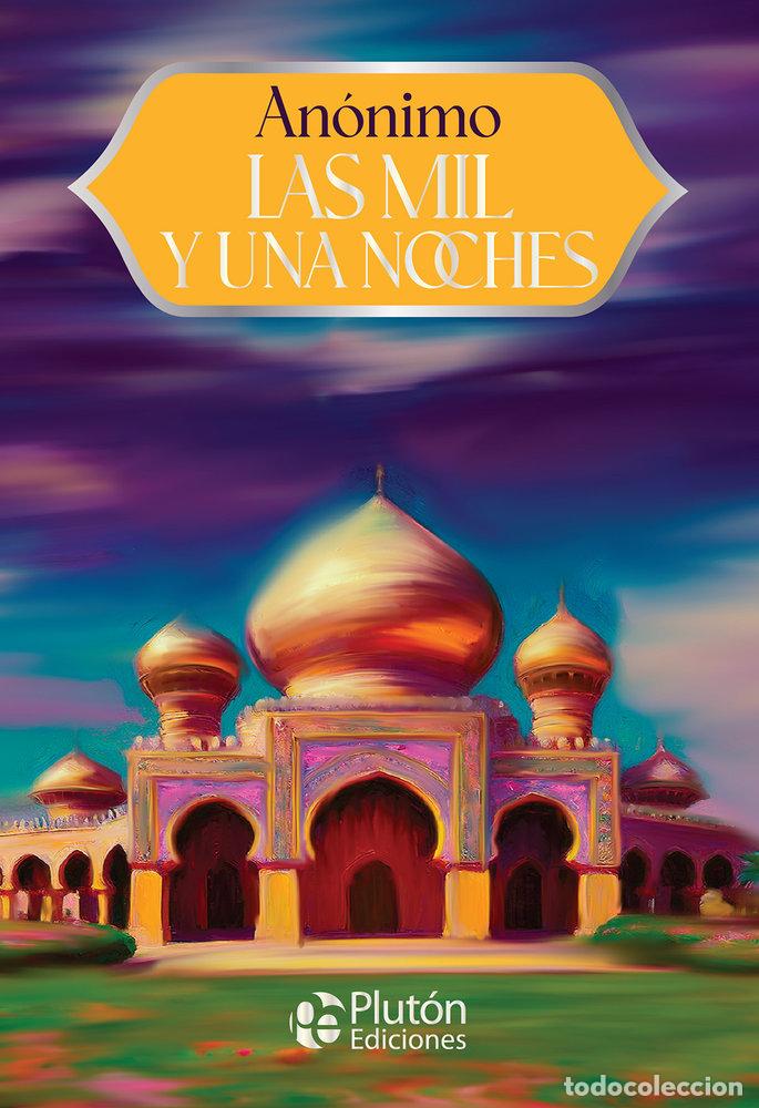 Libros: LAS MIL Y UNA NOCHES - ANONIMO, ANONIMO