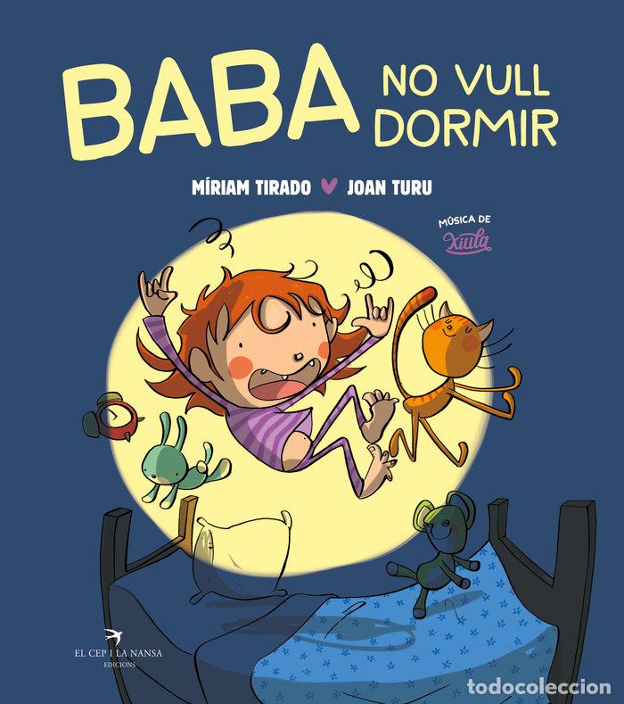 Libros: BABA NO VULL DORMIR ALBUM ILLUSTRAT - TIRADO, MIRIAM