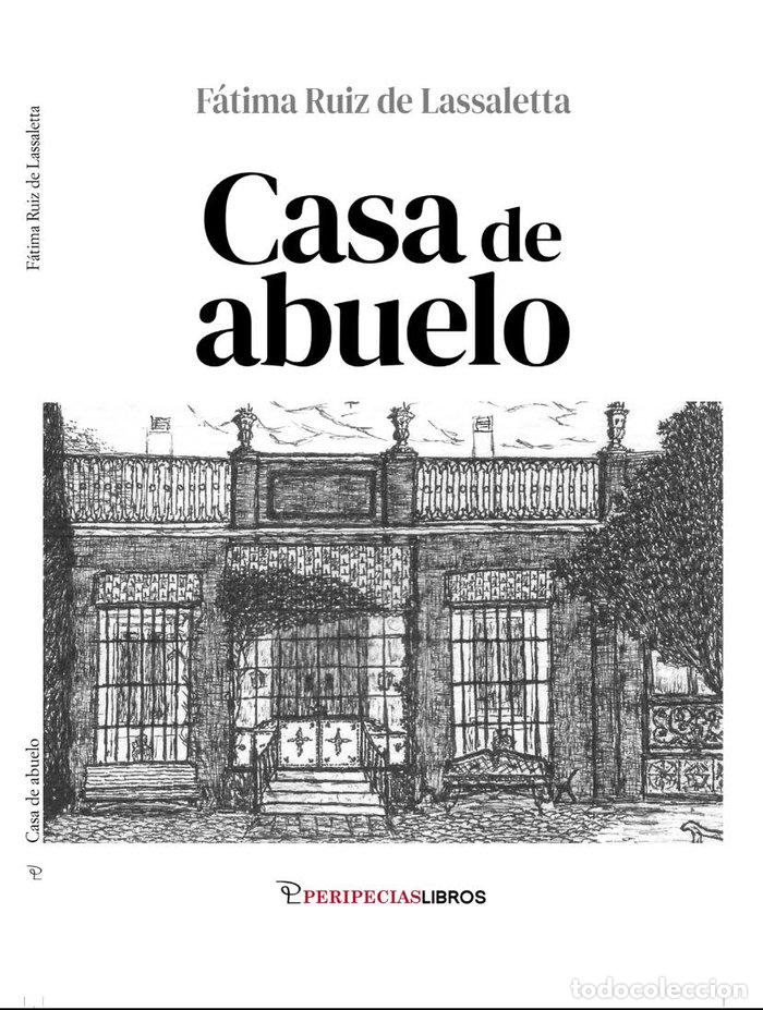 Livros: CASA DE ABUELO - RUIZ DE LASSALETTA, FATIMA
