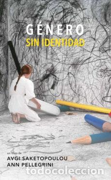 Livros: GENERO SIN IDENTIDAD - AVGI SAKETOPOULOU