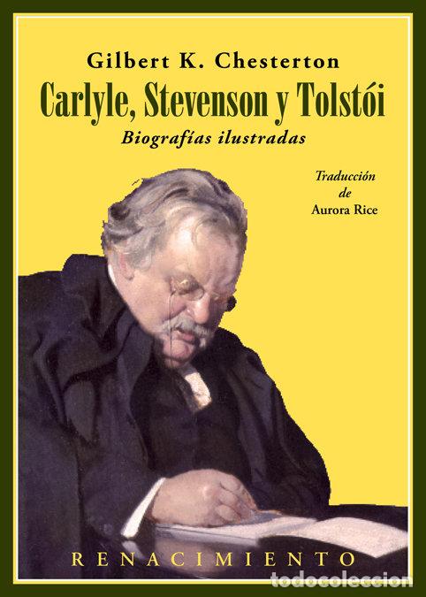Livros: CARLYLE STEVENSON Y TOLSTOI BIOGRAFIAS I - CHESTERTON, GILBERT KEITH