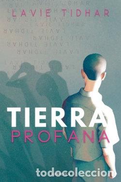 Libros: TIERRA PROFANA - TIDHAR, LAVIE