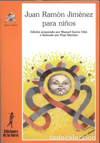 Libros: JUAN RAMON JIMENEZ PARA NI&Ntilde;OS - JIMENEZ, JUAN RAMON