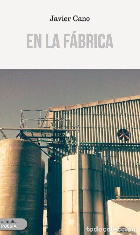 Libri: EN LA FABRICA - CANO, JAVIER