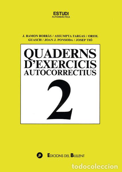 Libros: QUADERNS D'EXERCICIS AUTOCORRECTIUS 2 - BORR&middot;S HERNANDIS, JOAN RAMON