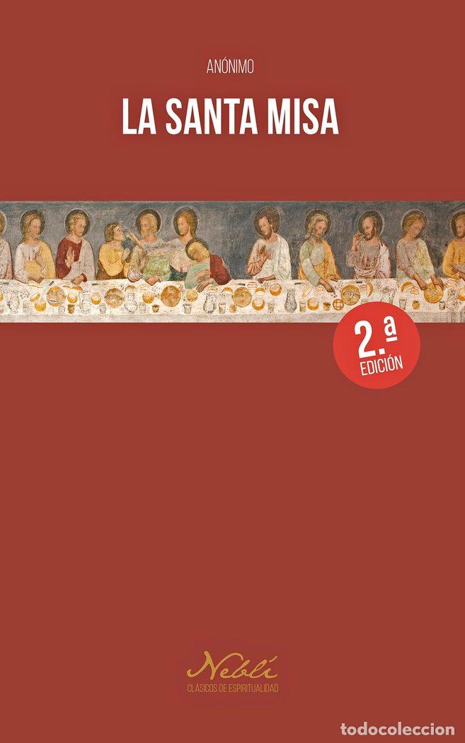 Libros: LA SANTA MISA - ....