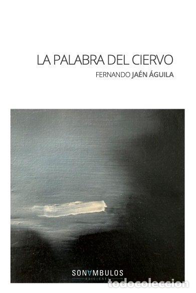 Libros: PALABRA DEL CIERVO,LA - JAEN AGUILA, FERNANDO