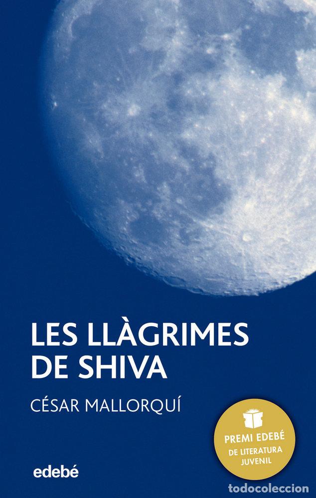 Libros: LES LLAGRIMES DE SHIVA - MALLORQUI DEL CORRAL, CESAR
